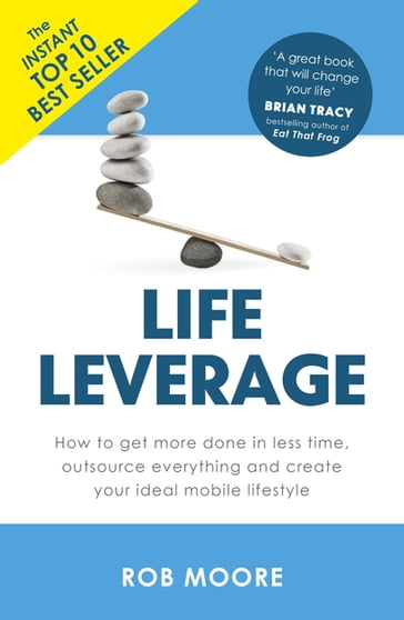 Life Leverage - Rob Moore