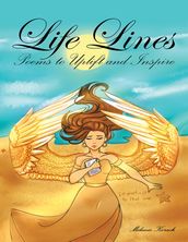 Life Lines: Poems to Uplift and Inspire