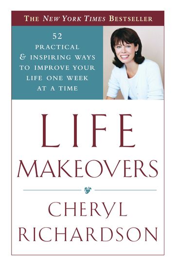 Life Makeovers - Cheryl Richardson