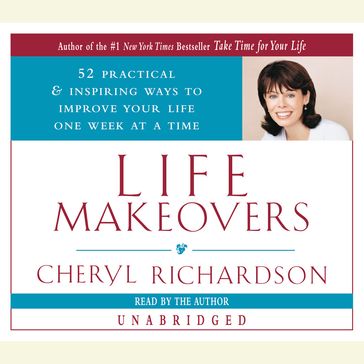 Life Makeovers - Cheryl Richardson