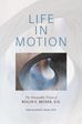 Life in Motion: The Osteopathic Vision of Rollin E. Becker, DO