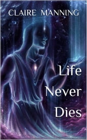 Life Never Dies