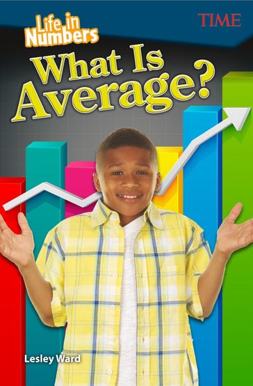 Life in Numbers: What Is Average?: Read-along ebook - Lesley Ward