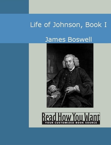 Life Of Johnson Book I - James Boswell