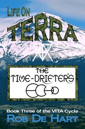 Life On Terra: The Time-Drifter s Echo