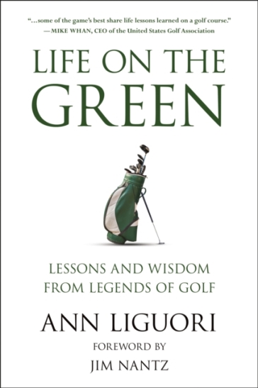 Life On The Green - Ann Liguori