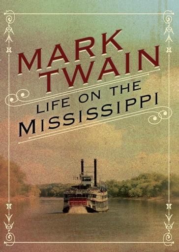 Life On The Mississippi - Twain Mark