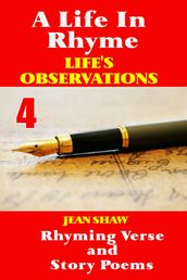 A Life In Rhyme: Life s Observations