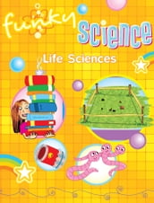 Life Sciences Funky Science