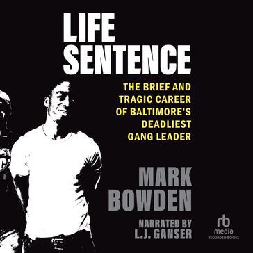 Life Sentence - Mark Bowden