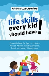 Life Skills Every Kid Should Have