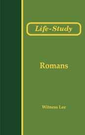 Life-Study of Romans