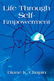 Life Through Self Empowerment