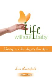 Life Without Baby Workbook 4