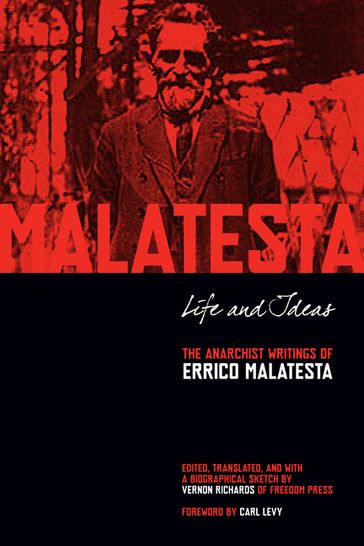 Life and Ideas - Errico Malatesta