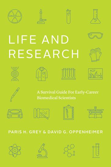 Life and Research - Paris H. Grey - David G. Oppenheimer
