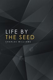 Life by the Seed