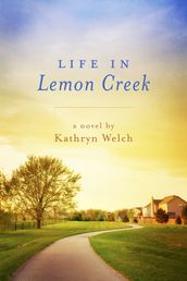 Life in Lemon Creek