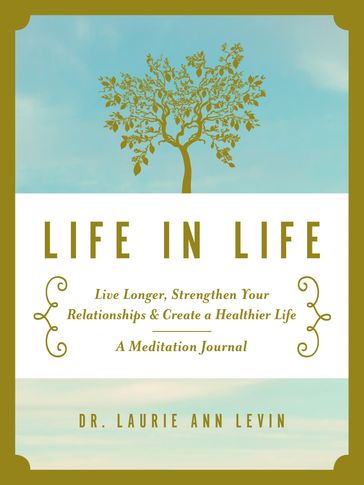 Life in Life - Laurie Ann Levin