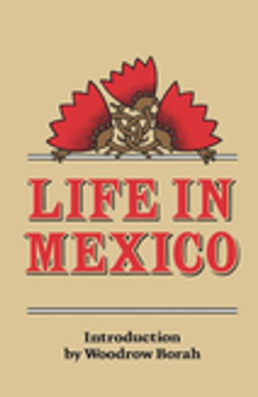 Life in Mexico - Madame Frances Calderón de la Barca