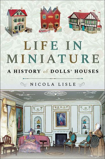 Life in Miniature - Nicola Lisle