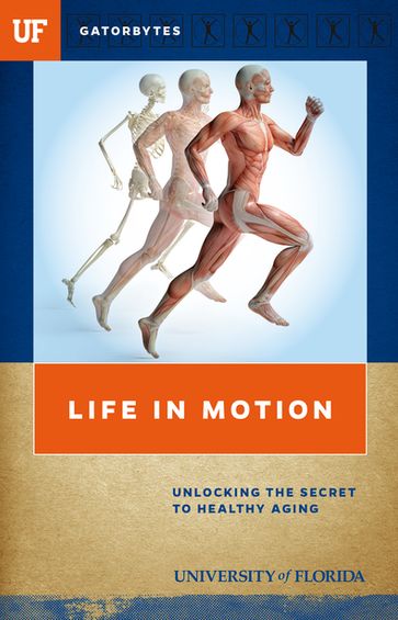 Life in Motion - University of Florida