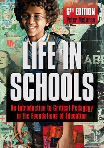 Life in Schools - Peter McLaren