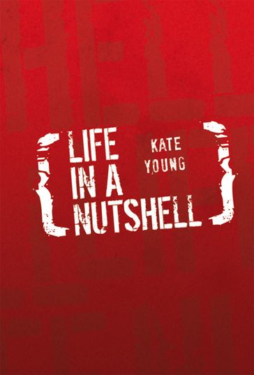 Life in a Nutshell - Kate Young