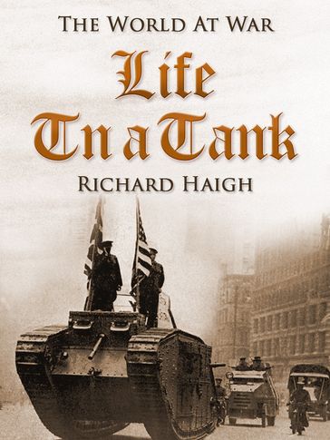 Life in a Tank - Richard Haigh