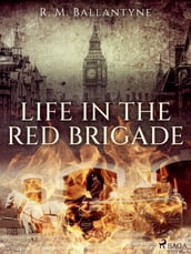 Life in the Red Brigade