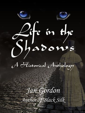 Life in the Shadows - Jan Gordon