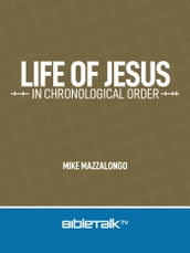 Life of Jesus in Chronological Order