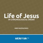 Life of Jesus in Chronological Order