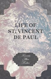 Life of St. Vincent de Paul