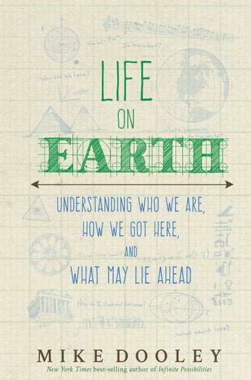 Life on Earth - Mike Dooley