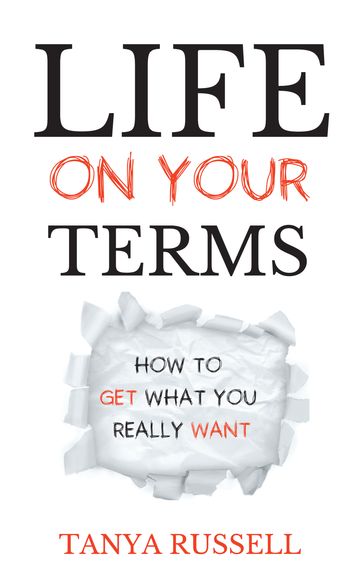 Life on Your Terms - Tanya Russell