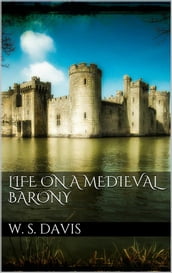 Life on a Mediaeval Barony