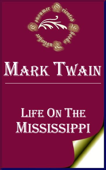 Life on the Mississippi - Twain Mark