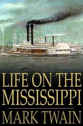 Life on the Mississippi