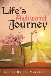 Life s Awkward Journey