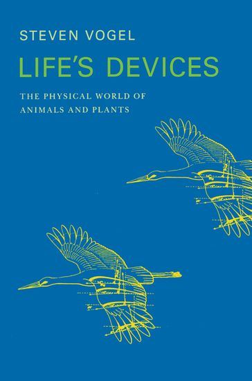 Life's Devices - Steven Vogel