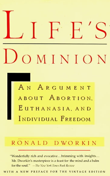 Life's Dominion - Ronald Dworkin