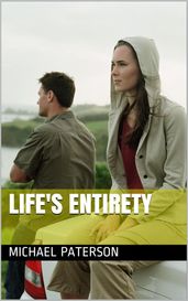 Life s Entirety