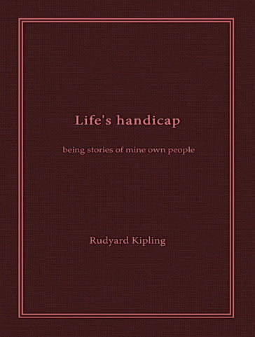 Life's Handicap - Kipling Rudyard