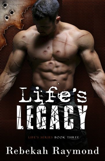 Life's Legacy - Rebekah Raymond