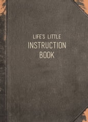 Life s Little Instruction Book