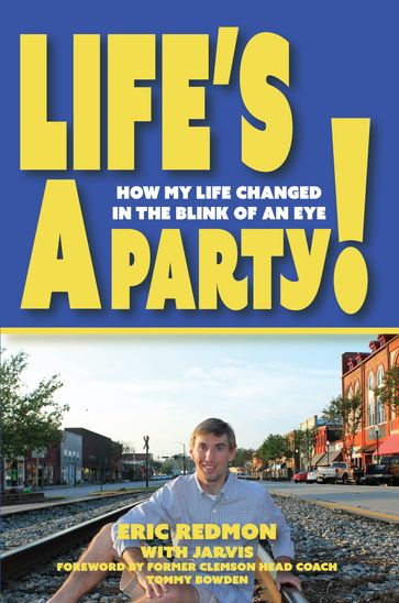 Life's a Party - Eric Redmon with Jarvis