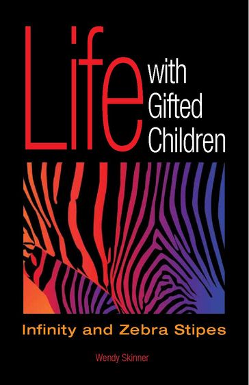 Life with Gifted Children - Wendy Skinner