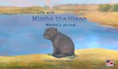 Life with Mimbo the Hippo-Mimbo s arrival