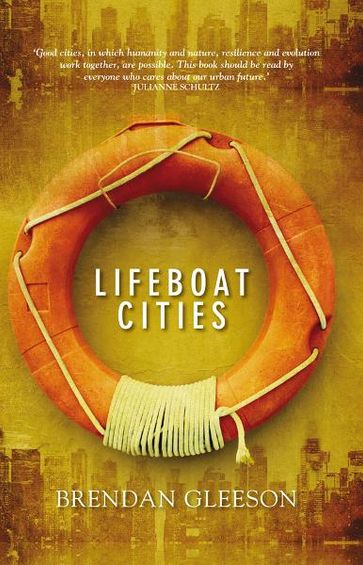 Lifeboat Cities - Brendan Gleeson